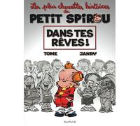 Le Petit Spirou - Chouettes histoires - Tome 2 - Dans tes rêves !