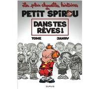 Le Petit Spirou - Chouettes histoires - Tome 2 - Dans tes rêves ! Tome (Auteur), Janry (Illustration)