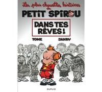Tome – Le Petit Spirou : Chouettes histoires – Tome 2 – Dans tes rêves ! – Cartonné