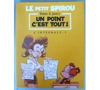 Le petit spirou , l'intégrale, tome 1 : Un point c'est tout