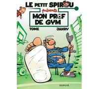 Le Petit Spirou présente... - Tome 1 - Mon prof de gym - Tome - Dupuis - cartonné - Bande dessinée jeunesse