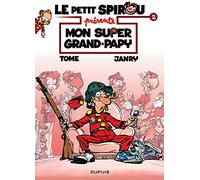 Le Petit Spirou présente... - Tome 2 - Mon super Grand Papy