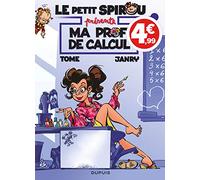 Le Petit Spirou présente... - Tome 3 - Ma prof de calcul (Indispensables 2020)