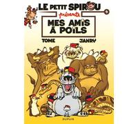 Le Petit Spirou présente... - Tome 4 - Mes amis à poils - Tome - Dupuis - cartonné - Bande dessinée