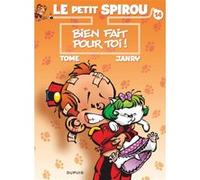 Le Petit Spirou - Tome 14 - Bien fait pour toi ! Tome (Auteur), Janry (Illustration)