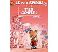 Le Petit Spirou – Tome 16 : T'es gonflé ! – Bande dessinée cartonnée – Dupuis