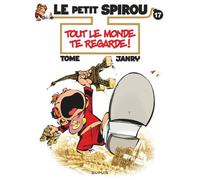 Janry – Le Petit Spirou – Tome 17 – Tout le monde te regarde ! – Cartonné – Dupuis