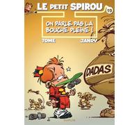 Le Petit Spirou - Tome 19 - On parle pas la bouche pleine ! - Janry - Dupuis - cartonné - Bande dessinée jeunesse