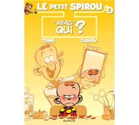 Le Petit Spirou – Tome 5 : Merci qui ? – Cartonné – Dupuis