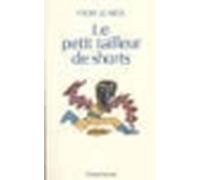 Le Petit Tailleur de shorts - Yvon Le Men - Flammarion - broché - Livre