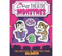Le Petit Théâtre de Monstres : Ton spectacle de Monstres pour Halloween: Livre d'activités manuelles pour enfants | Kit de Loisir Créatif DIY pour les 4 à 8 ans