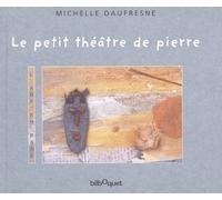 Le petit théâtre de pierre