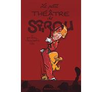 Le petit théâtre de Spirou - Tome 0 - Le petit théâtre de Spirou