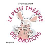 Le Petit Théâtre Des Émotions
