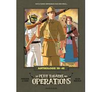 Julien Hervieux – Le Petit Théâtre des opérations – Anthologie 39-45 : 2e Guerre mondiale – Cartonné