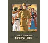 Le Petit Théâtre des opérations - Anthologie 39-45 2e Guerre mondiale - Julien Hervieux - Fluide Glacial-Audie - cartonné - Bande dessinée