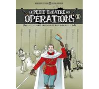 Le Petit Théâtre des opérations - tome 02 Faits d'armes impensables mais bien réels... - Julien Hervieux - Fluide Glacial-Audie - cartonné - Bande dessinée