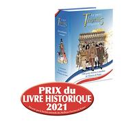 Le Petit Thuriès illustré: 1000 petites histoires et anecdotes - De la préhistoire à nos jours