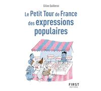 Le Petit Tour de France des expressions populaires – 2e éd.