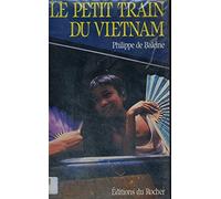 Le Petit Train du Vietnam