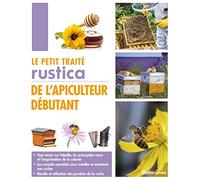 Le petit traité Rustica de l'apiculteur débutant