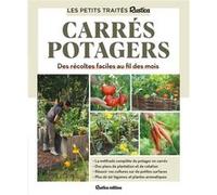 Le petit traité Rustica des carrés potagers Robert Elger (Auteur), Hubert Fontaine (Auteur)