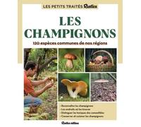 Le Petit Traité Rustica Des Champignons
