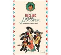 Le Petit Triclinio Et La Belle Dorotea