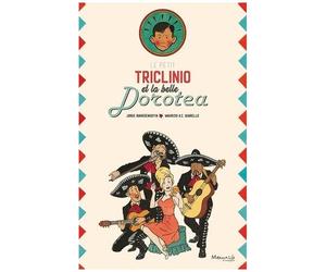 Le Petit Triclinio Et La Belle Dorotea
