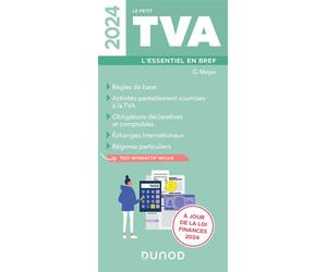 Le petit TVA 2024 L'essentiel en bref - Gilles Meyer - Dunod - broché - Etude