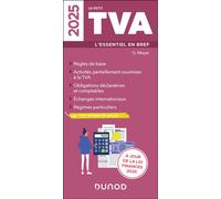 Le petit TVA 2025 L'essentiel en bref - Gilles Meyer - Dunod - broché - Guide