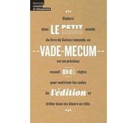 Le petit vade-mecum de l édition