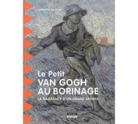 Le petit Van Gogh au Borinage - Catherine de Duve - Kate'art Eds - broché - Document jeunesse