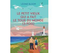 Le petit vieux qui a fait le tour du monde (3 fois)