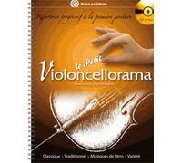 Le Petit Violoncellorama - Répertoire Progressif À La Première Position (1cd Audio)