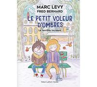 Le Petit Voleur d'ombres - Le Terrible incident - Format cartonné
