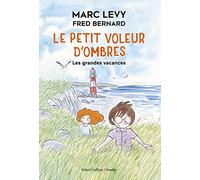 Le Petit Voleur d'ombres - Les Grandes vacances - Format cartonné
