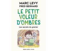 Le Petit Voleur D'ombres - Tome 4 - Les Secrets Du Grenier