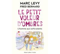 Le Petit voleur d'ombres – Tome 7 : L'homme aux cerfs-volants – Format souple