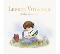 Le petit voyageur - LILYA B.F - Akhawates - relié - Document jeunesse