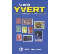Le Petit Yvert: Catalogue de timbres-poste de France