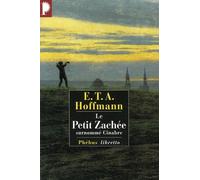 Le petit Zachée - Ernst Theodor Amadeus Hoffmann - Phebus - Poche - Roman