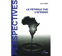 Le Pétrole Tue L'afrique