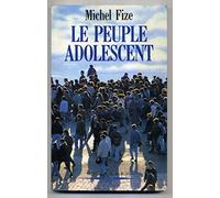 Le peuple adolescent