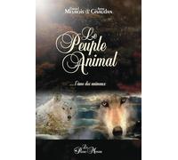 Le Peuple Animal ... l'âme des animaux