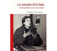 Le peuple d’ici-bas: Christine Brisset, une femme ordinaire