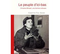 Le peuple d’ici-bas: Christine Brisset, une femme ordinaire