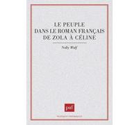 Le Peuple Dans Le Roman Français De Zola À Céline
