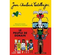 Le Peuple de demain - Jean-Charles de Castelbajac - Centre Pompidou Eds Du - broché - Document jeunesse