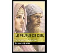 Le peuple de Dieu: La lumière du monde